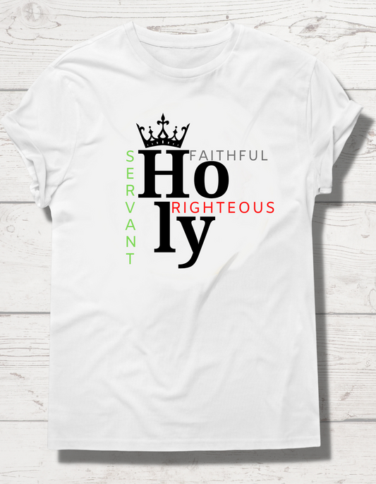 Holy righteous faithful servant